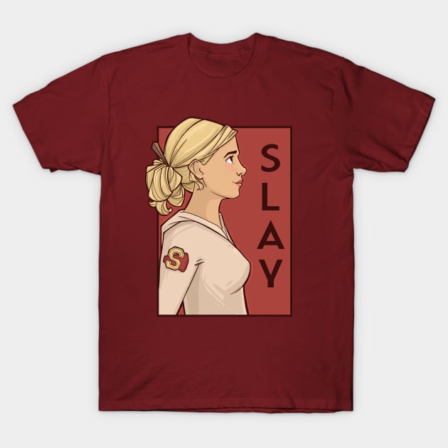 Slay T-Shirt by KHallion